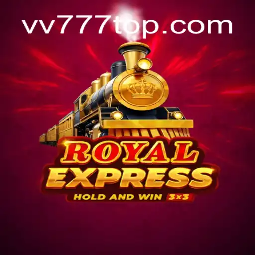 Exploring RoyalExpress: The Ultimate Gaming Experience with VV777.com