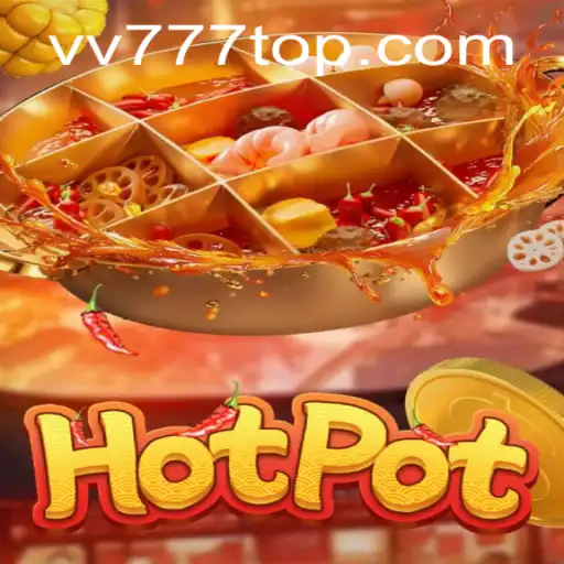 Unveiling the Excitement of Hotpot Game: A Deep Dive
